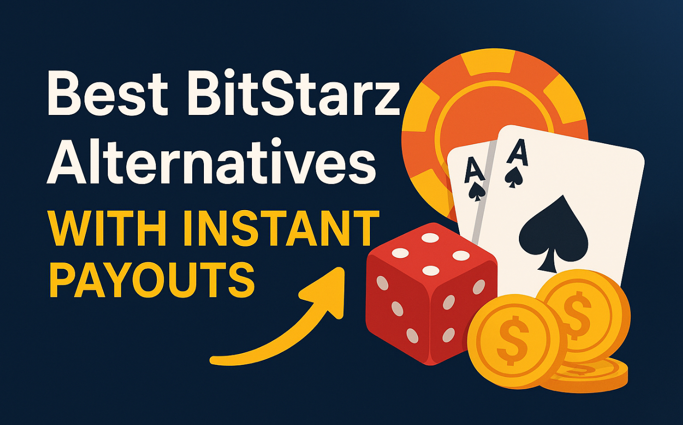 10 Best BitStarz Alternatives with Instant Payouts In 2026