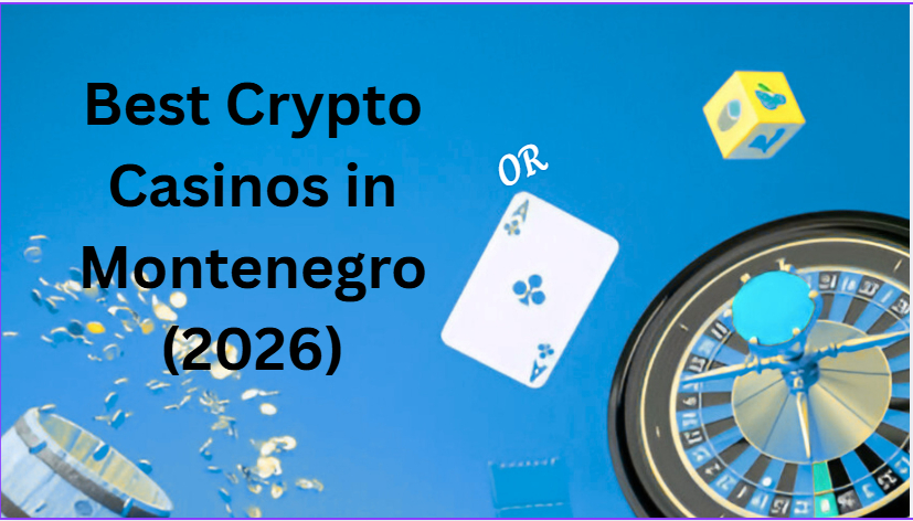 10 Best Crypto Casinos in Montenegro (2026)